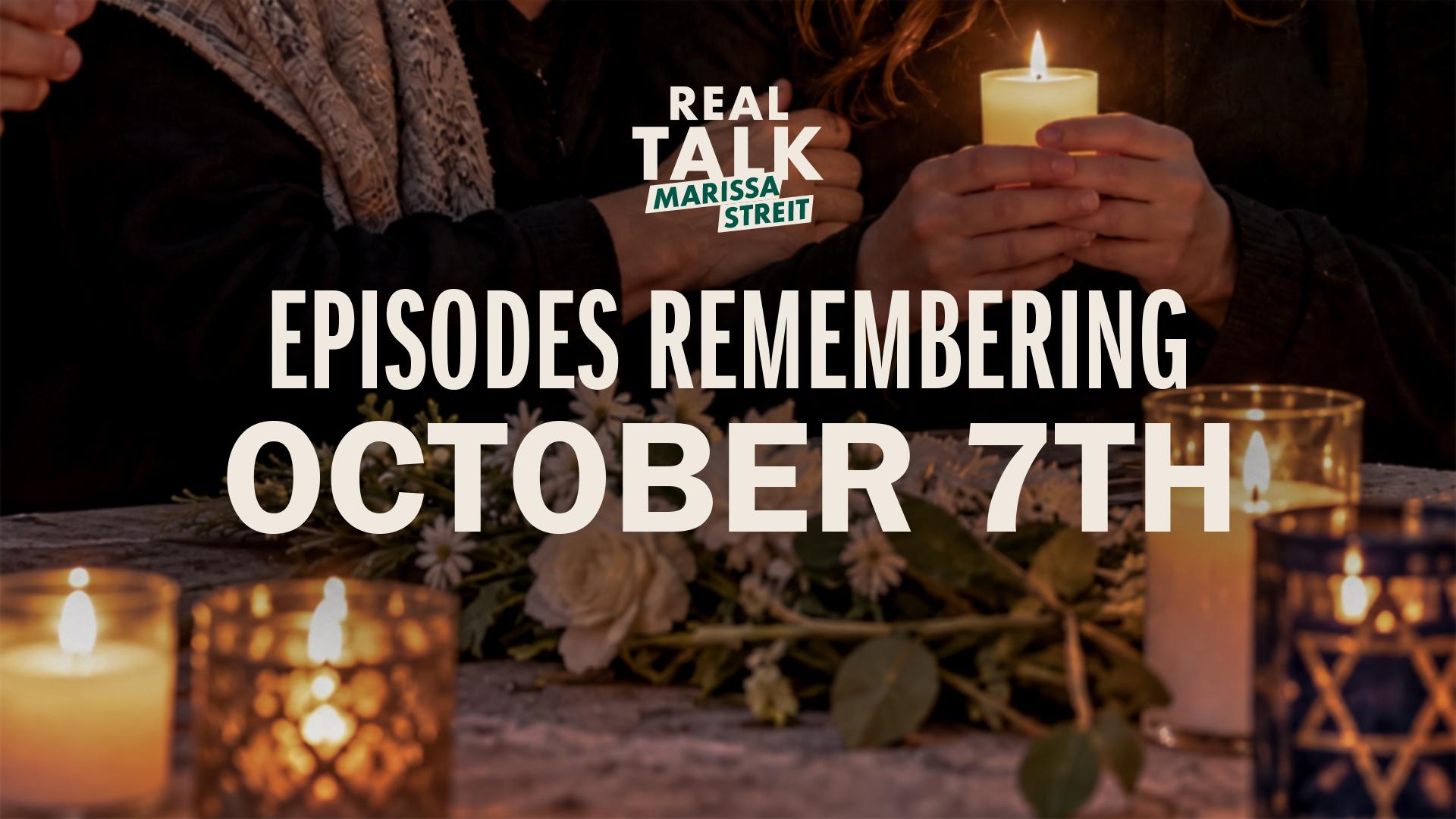 Remembering October 7th