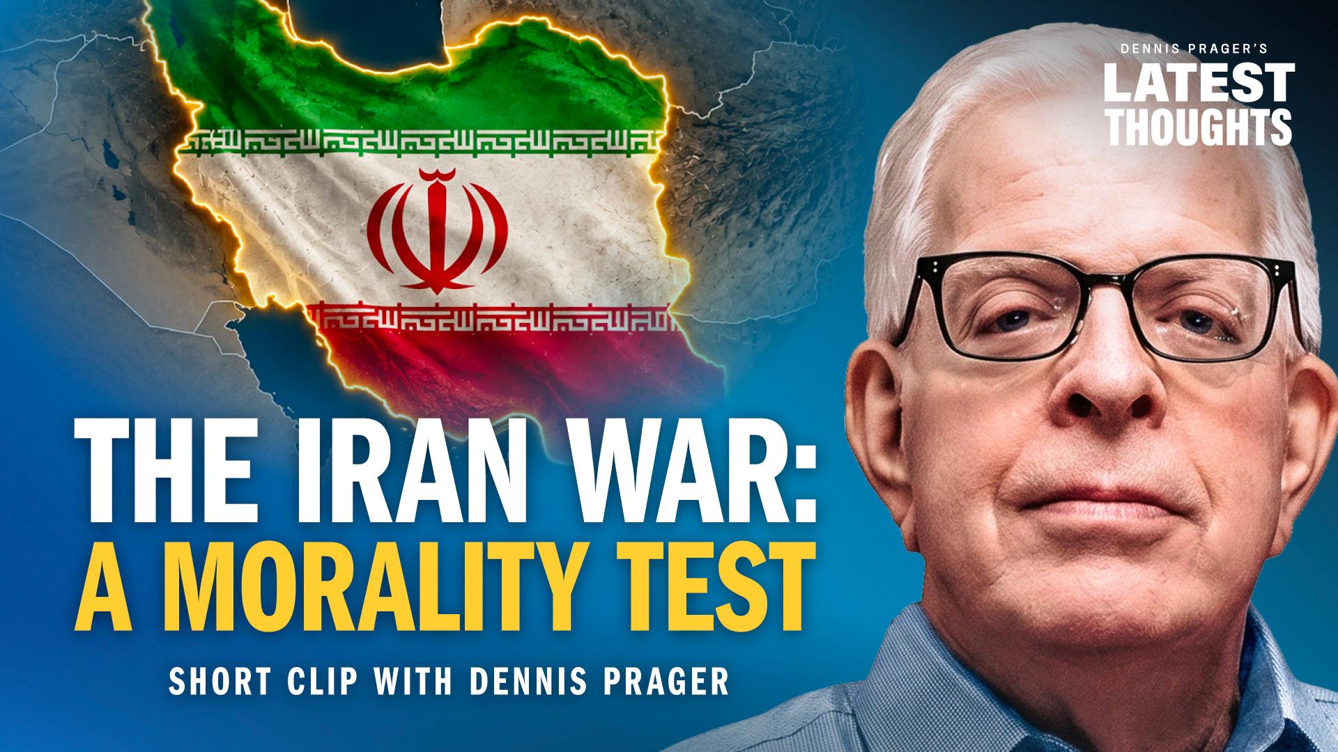  The Iran War: A Morality Test