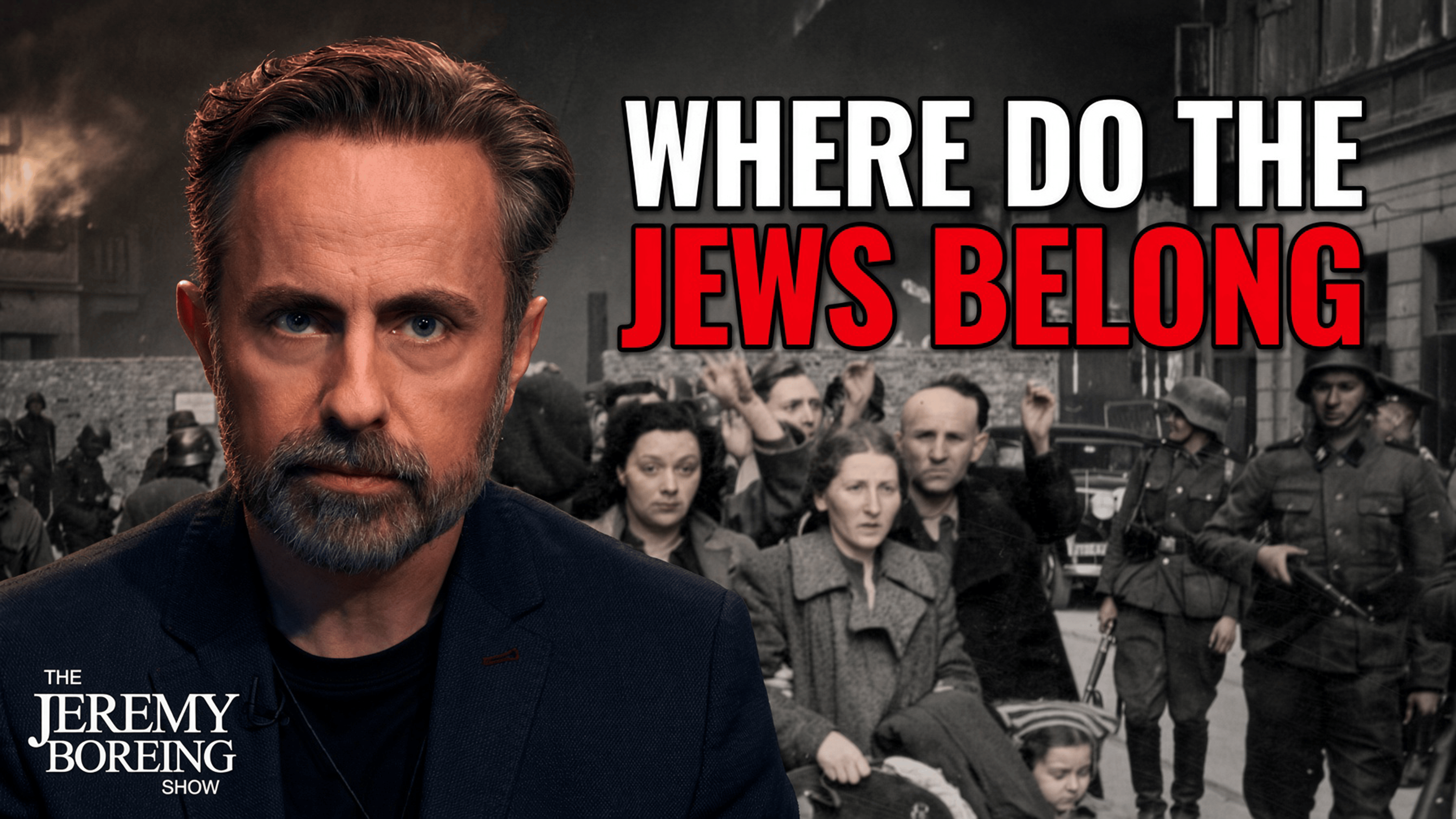 They're Trying To Eradicate the Jews | Ep. 63