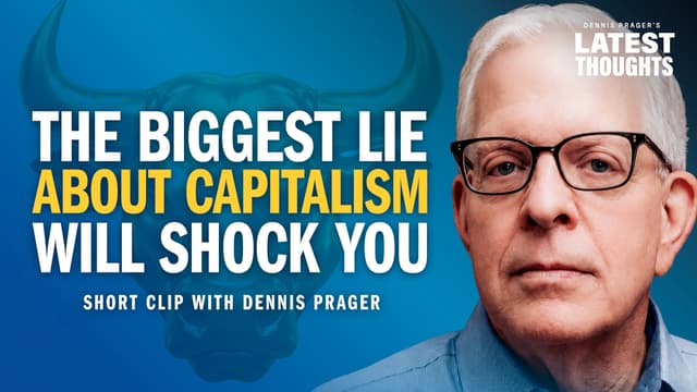 The Biggest Lie About Capitalism Will Shock You