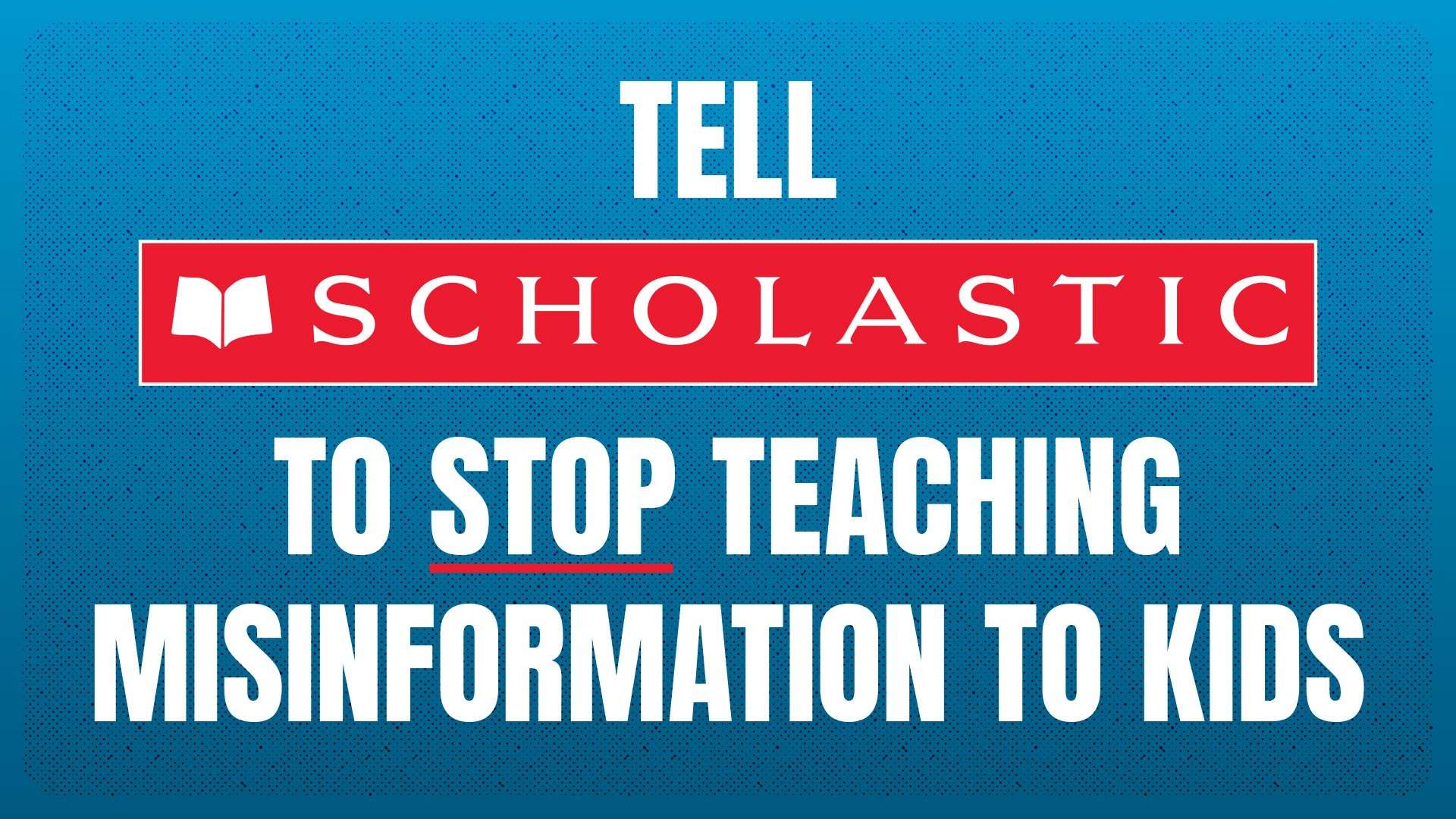 Petition ScholasticMisinformation WEB THUMB