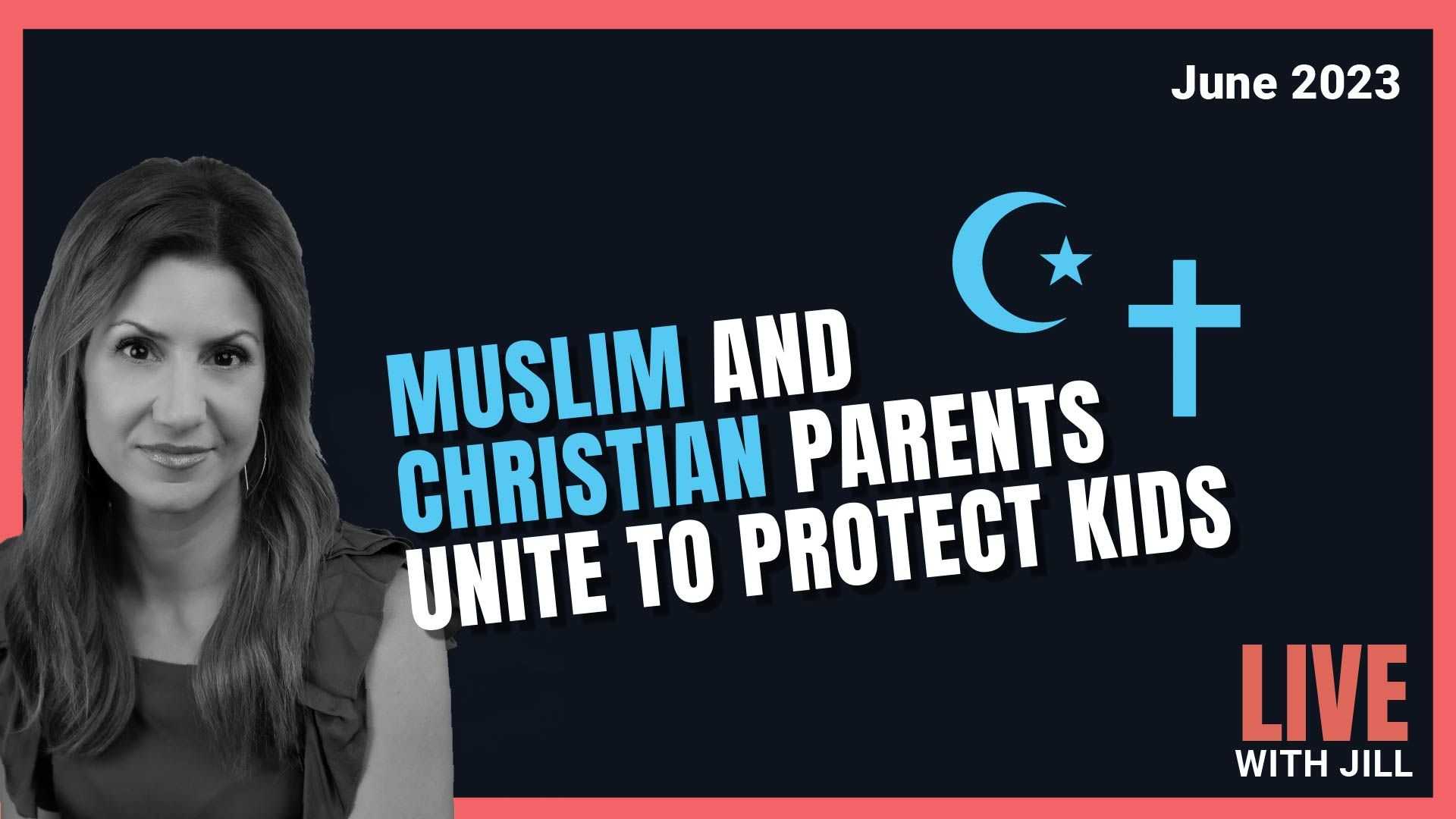 Muslim and Christian Parents Unite to Protect Kids