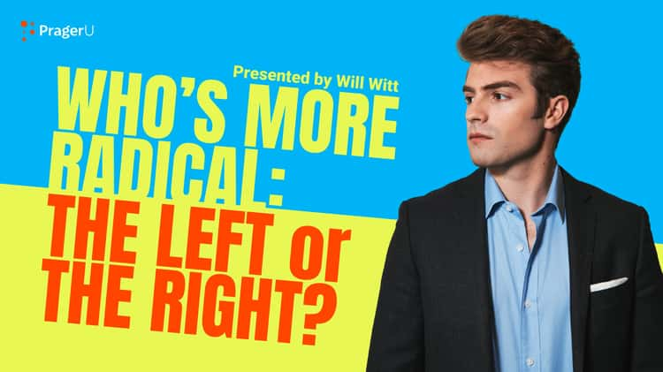 Who's More Radical: The Left or the Right?