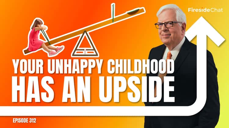 Ep. 312 — Your Unhappy Childhood Has an Upside