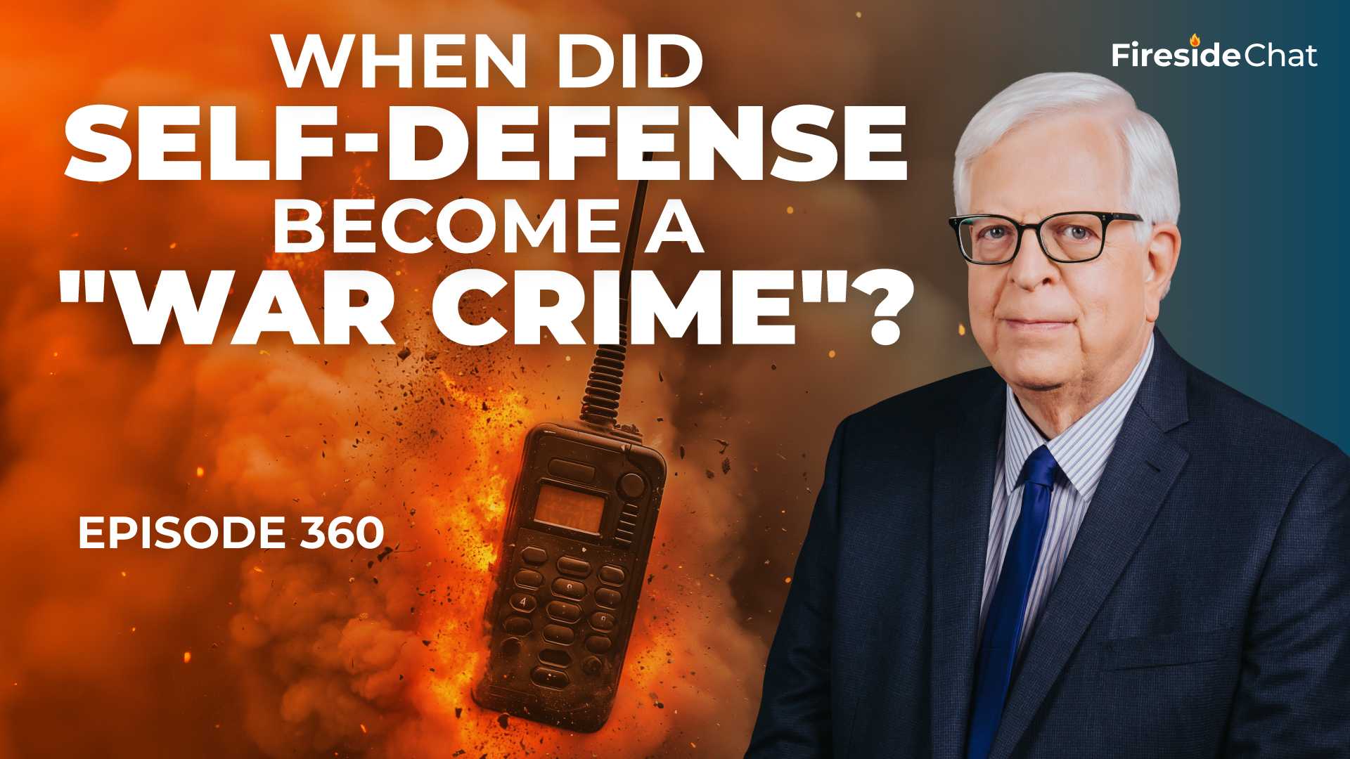 Ep. 360 — When Did Self-Defense Become a "War Crime"?