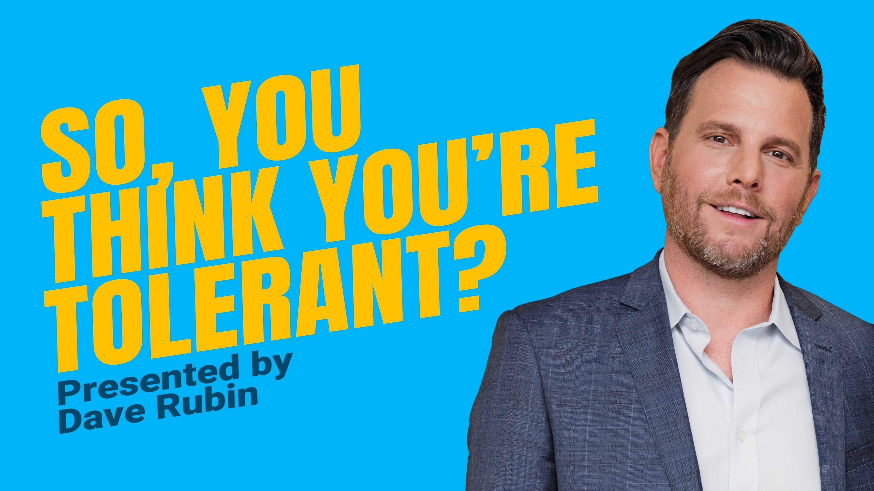 So, You Think You're Tolerant?