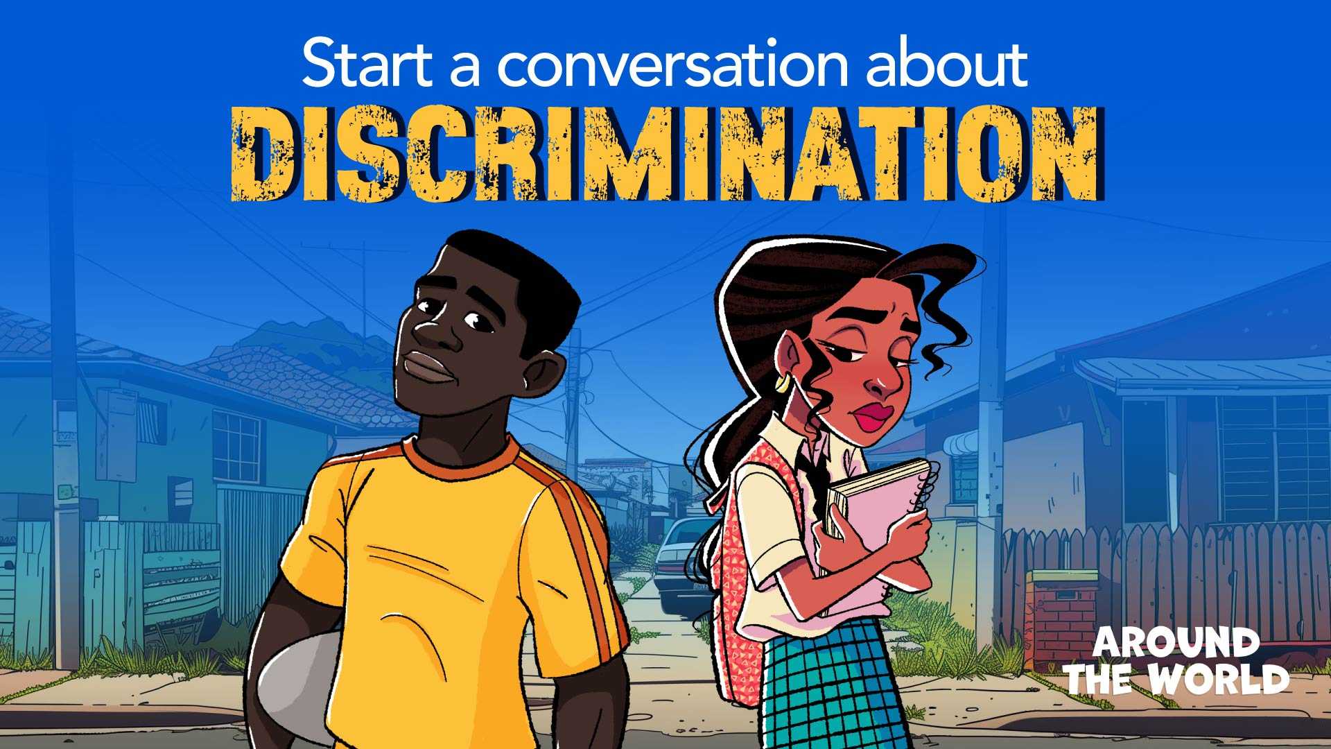 Learn About Discrimination Around The World