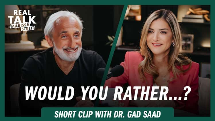 “Would You Rather…?” with Dr. Gad Saad