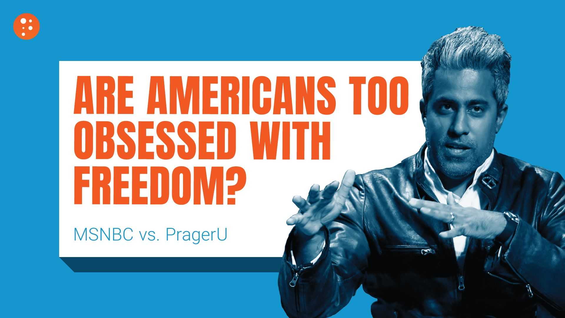 MSNBC: Americans Are Too "Obsessed" With Freedom