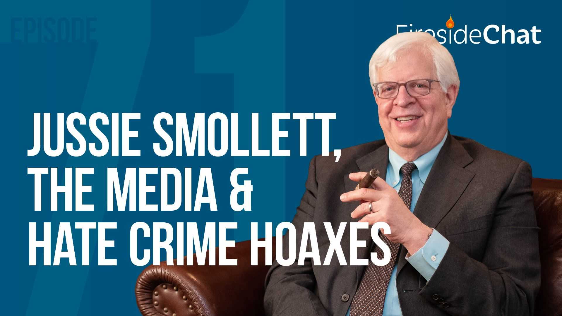 Ep. 71 - Jussie Smollett, the Media, and Hate Crime Hoaxes