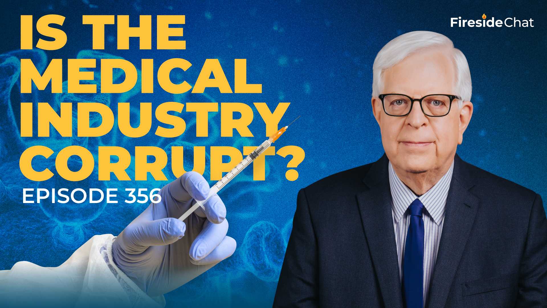 Ep. 356 — Is the Medical Industry Corrupt?