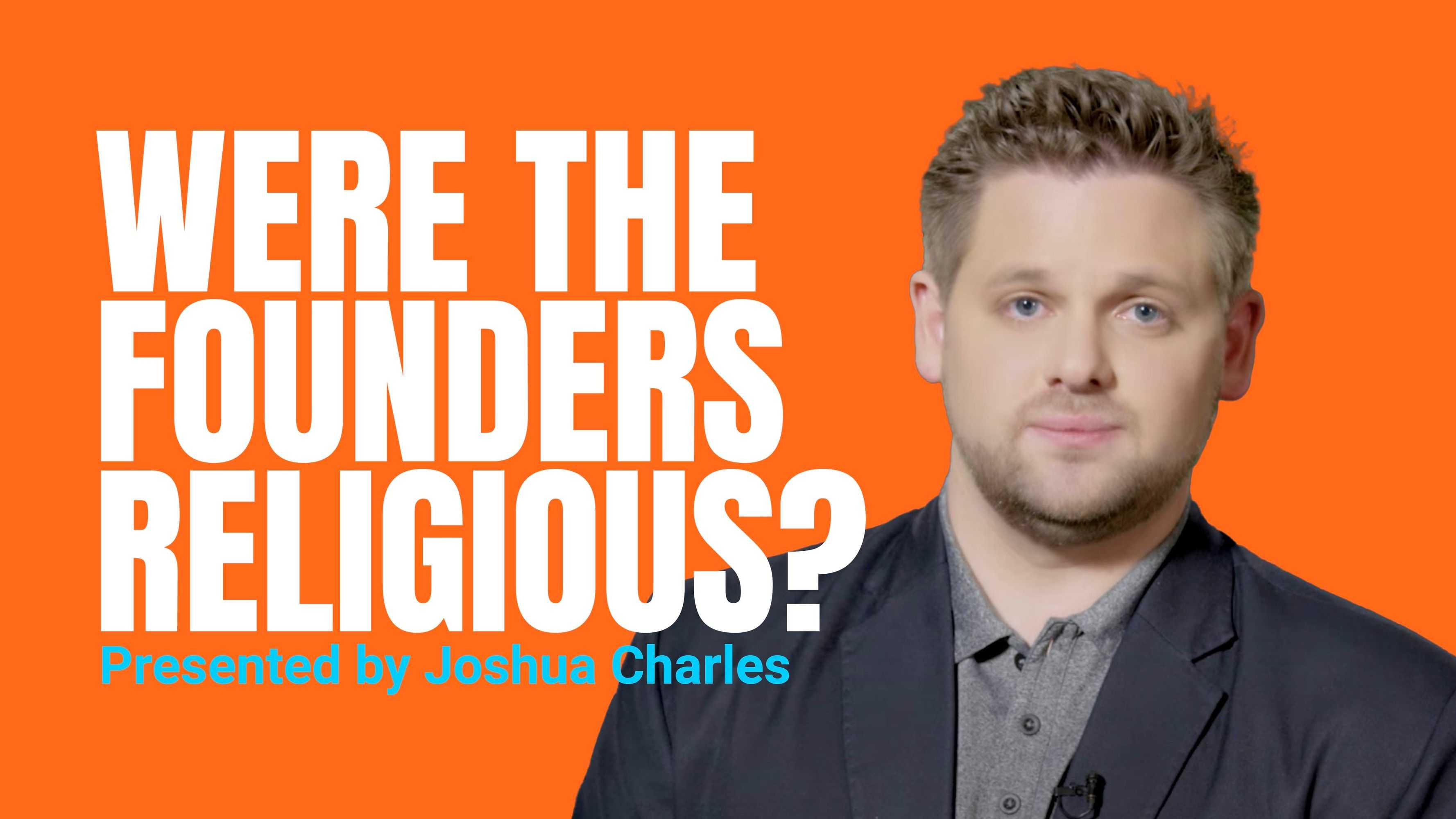 Were the Founders Religious?