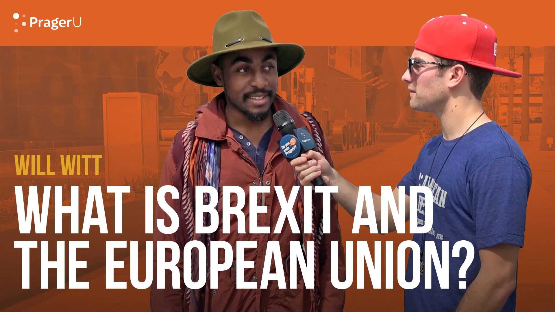 Will Witt Asks Americans About Brexit and the European Union