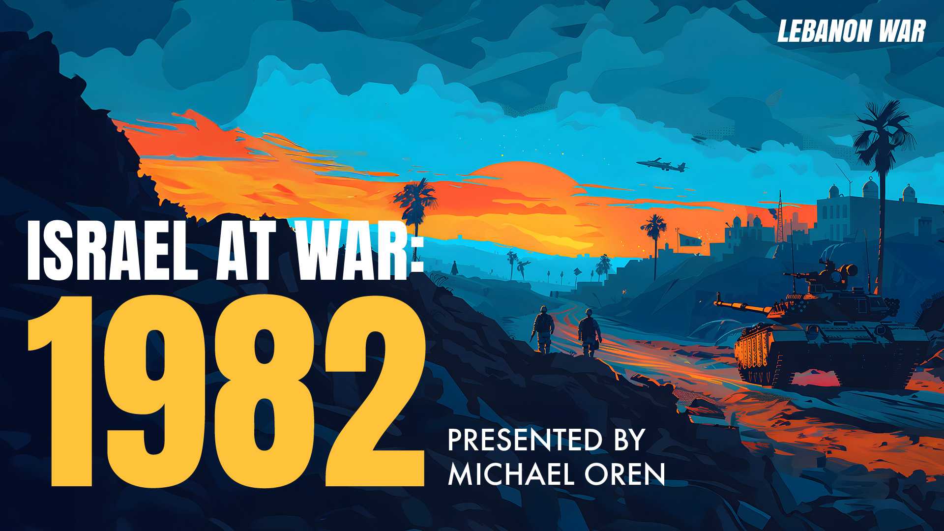 Israel at War: 1982