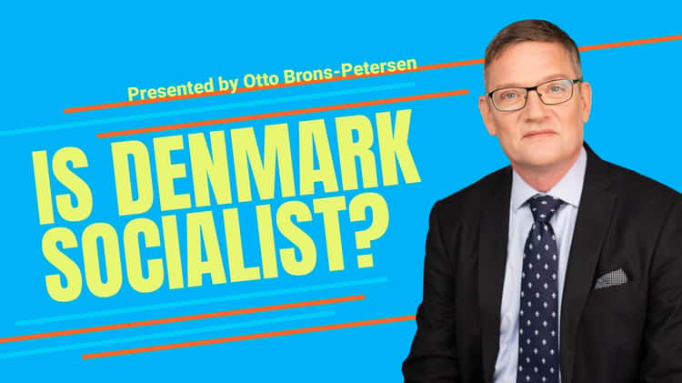 Is Denmark Socialist?