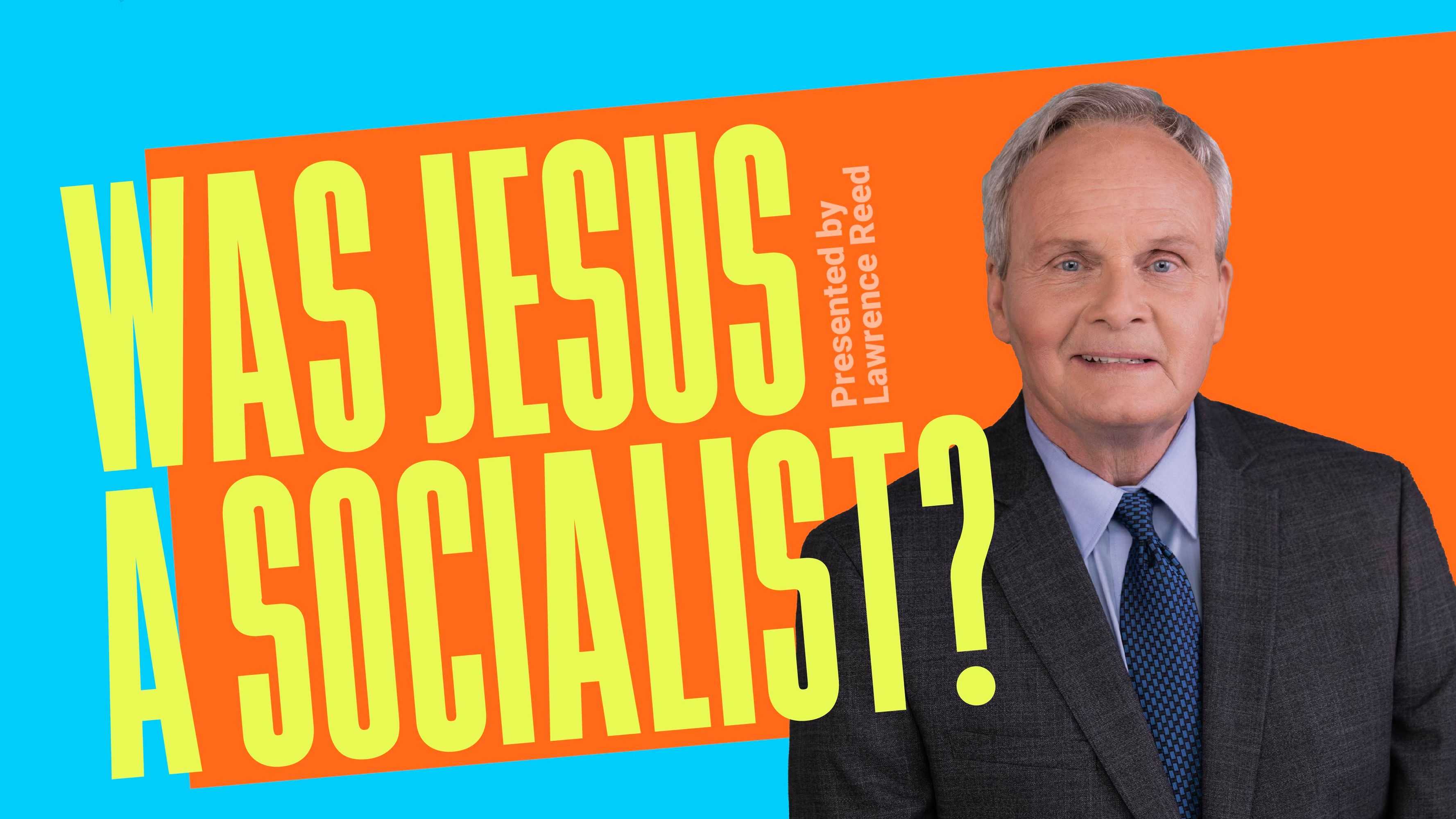 Was Jesus a Socialist?