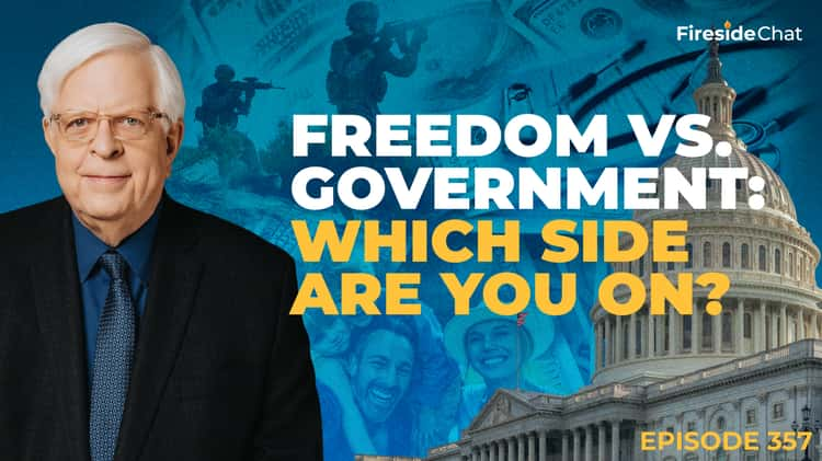 Ep. 357 — Freedom vs. Government: Which Side Are You On?