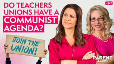 Parent Alert: Do Teachers Unions Have a Communist Agenda?