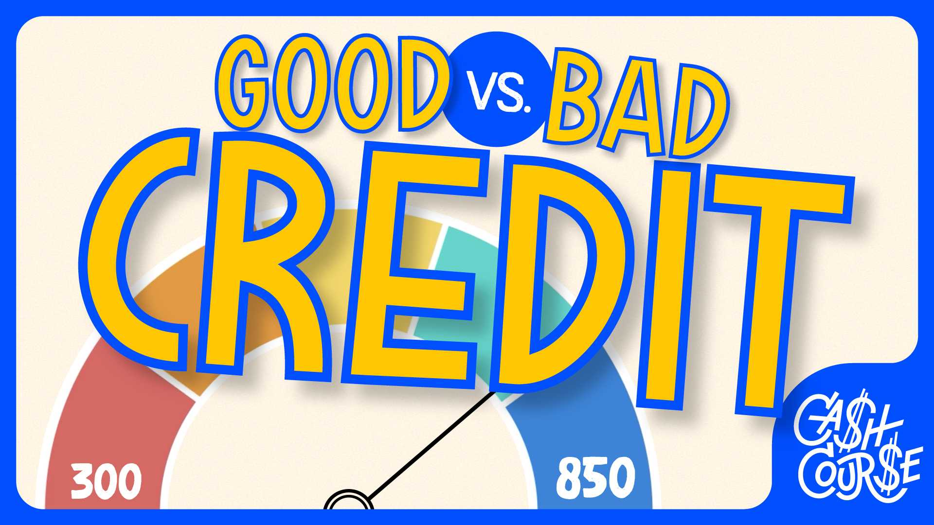 Good vs. Bad Credit