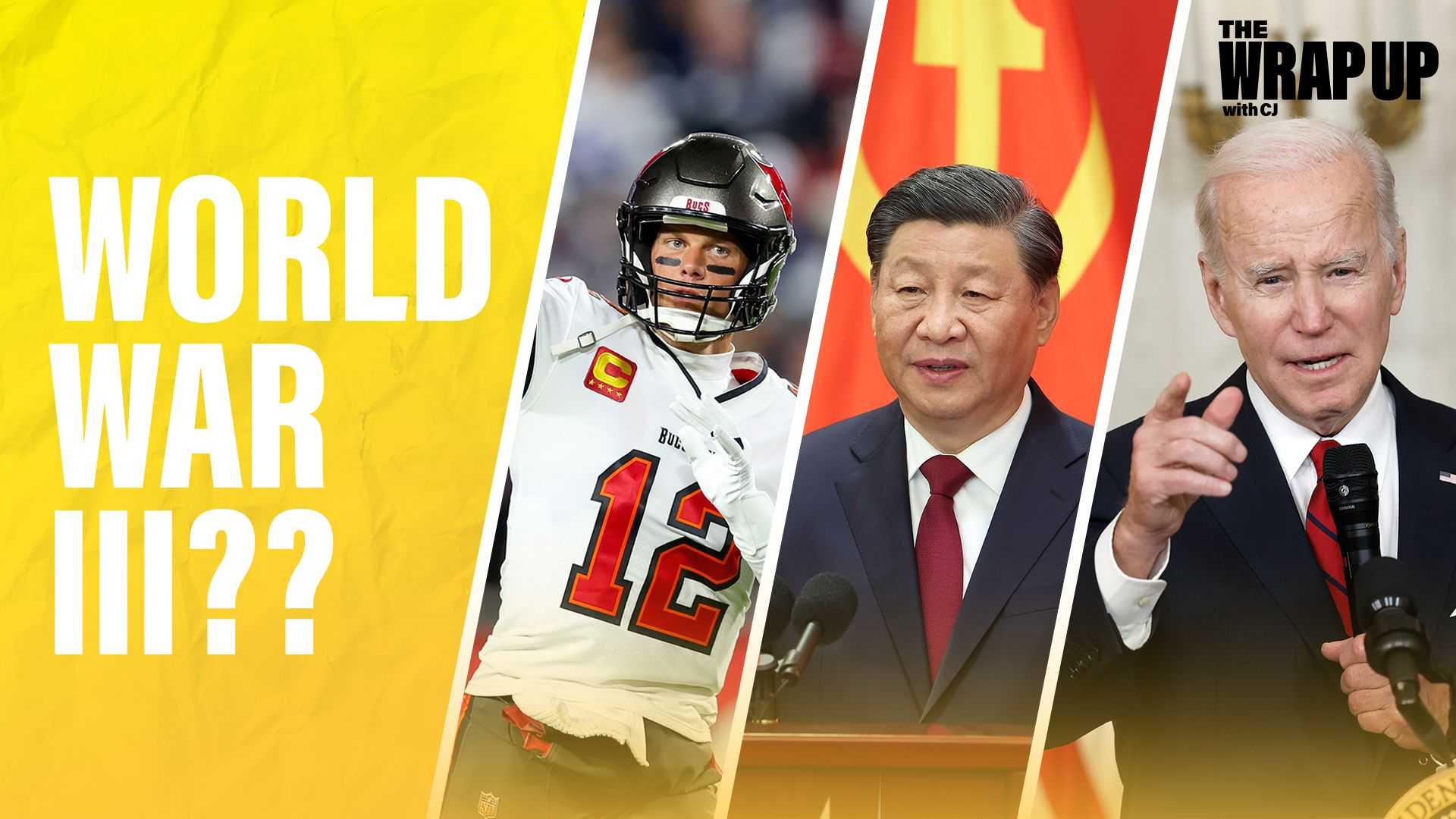 Tom Brady Retires...again; U.S. and China Marching Toward War?: 2/3/2023