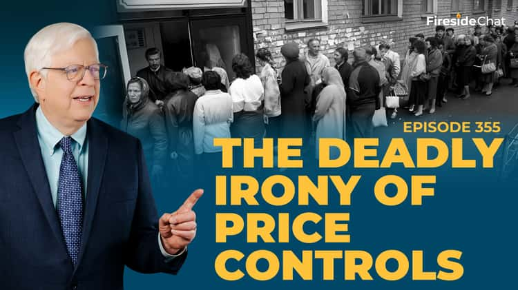 Ep. 355 — The Deadly Irony of Price Controls