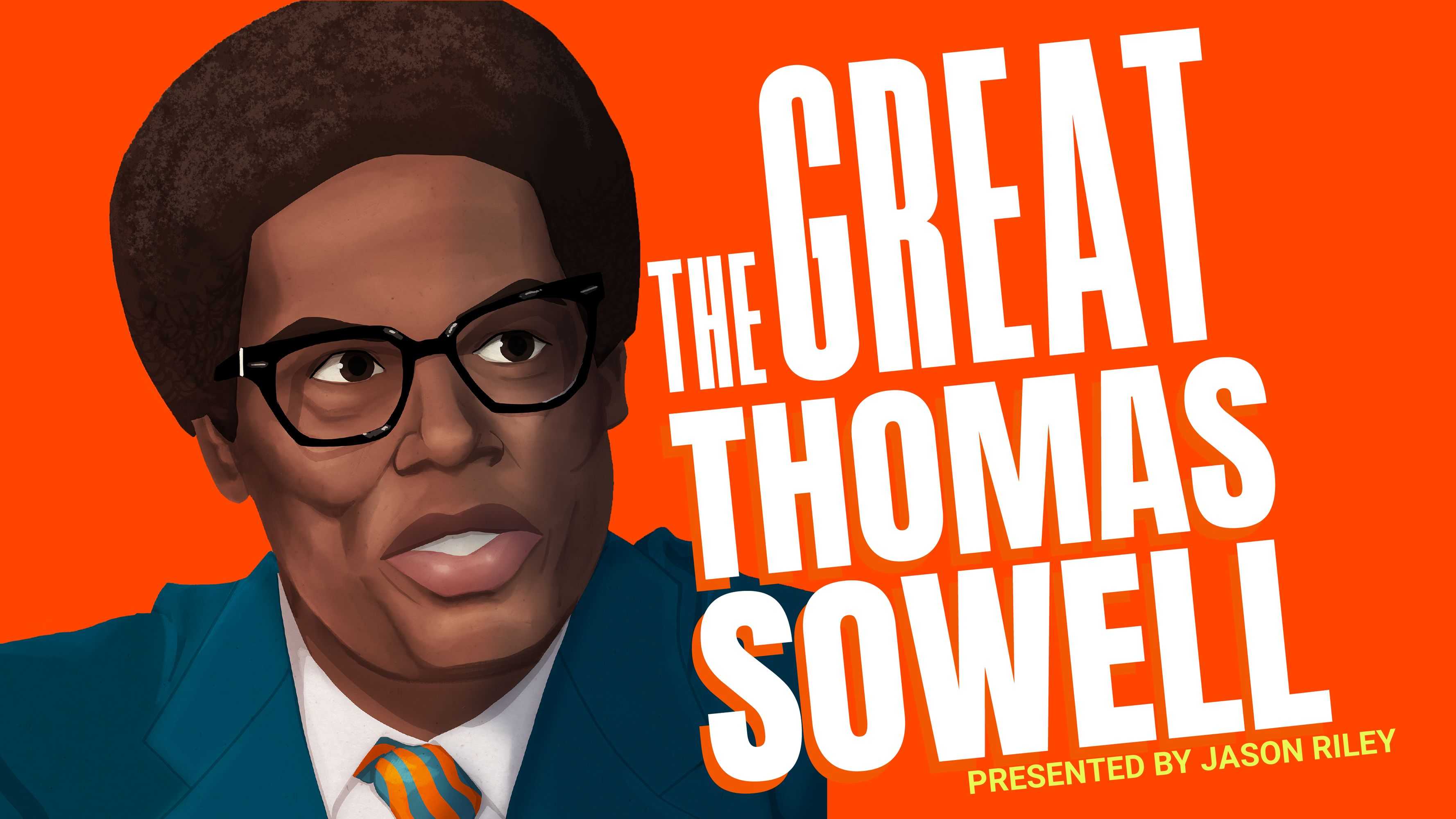 The Great Thomas Sowell