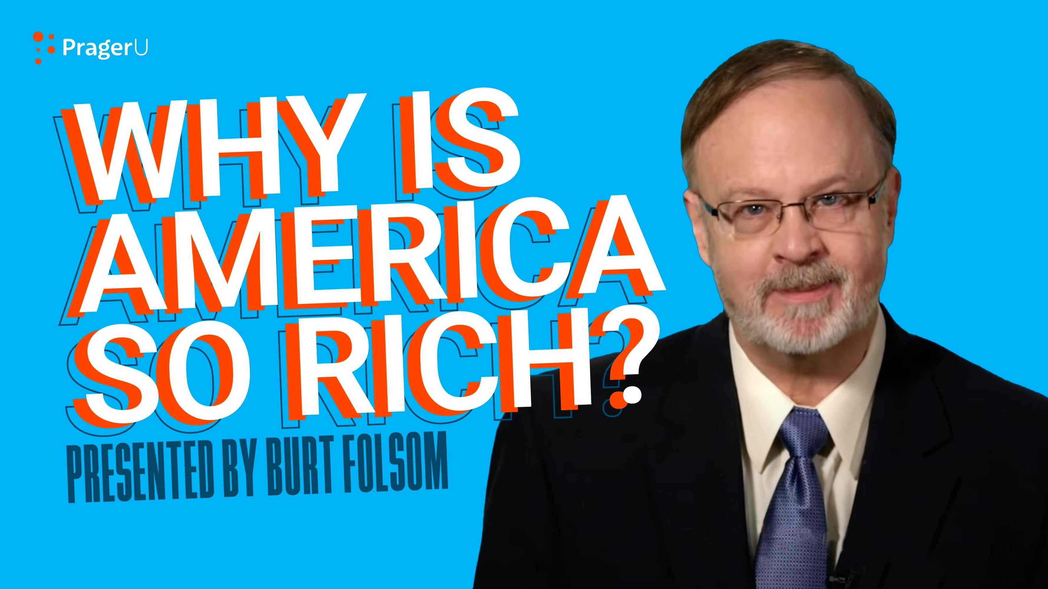 Why Is America So Rich?