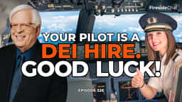 Ep. 326 — Your Pilot Is a DEI Hire. Good Luck!