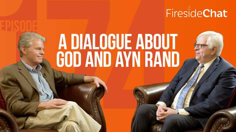 Ep. 174 — A Dialogue about God and Ayn Rand