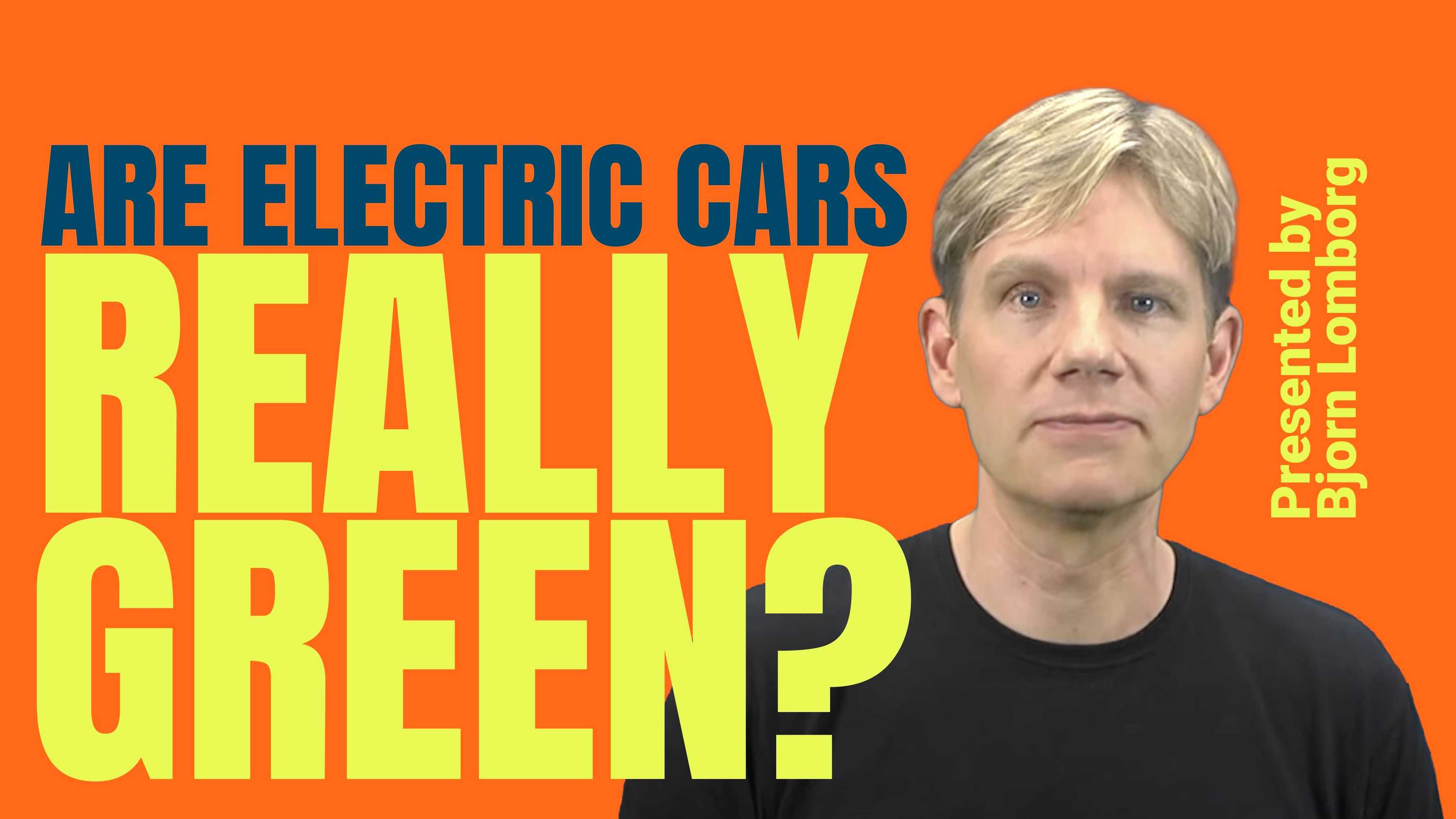 Are Electric Cars Really Green?