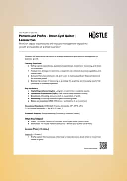 "The Hustle: Patterns and Profits - Brown Eyed Quilter" Lesson Plan