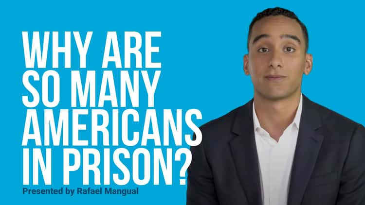 Why Are So Many Americans in Prison?