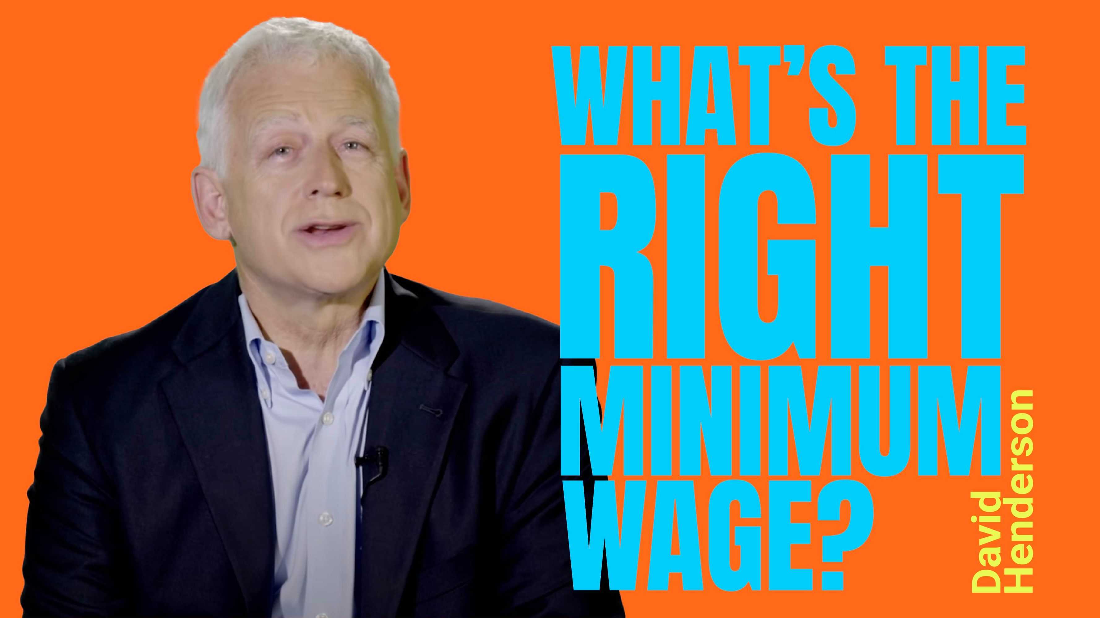 What's the Right Minimum Wage?