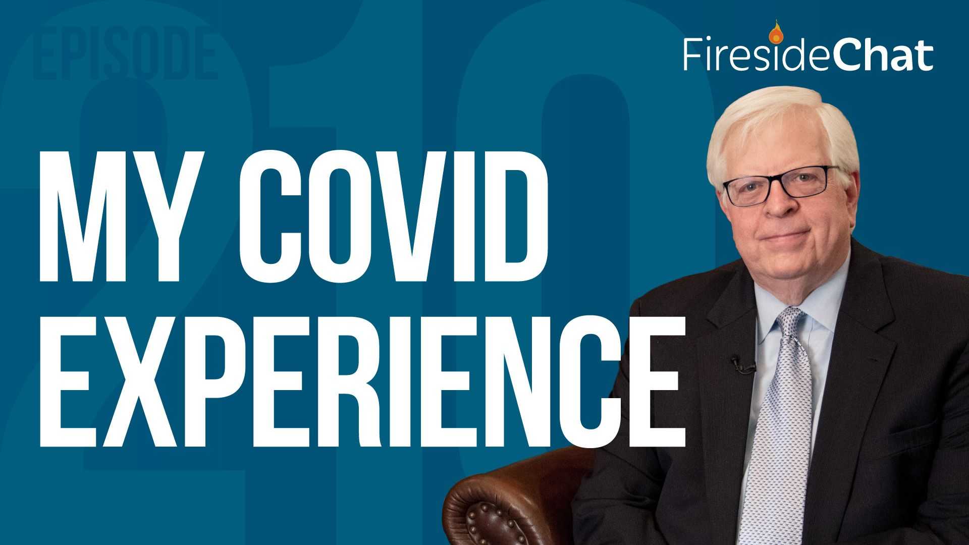 Ep. 210 — My COVID Experience