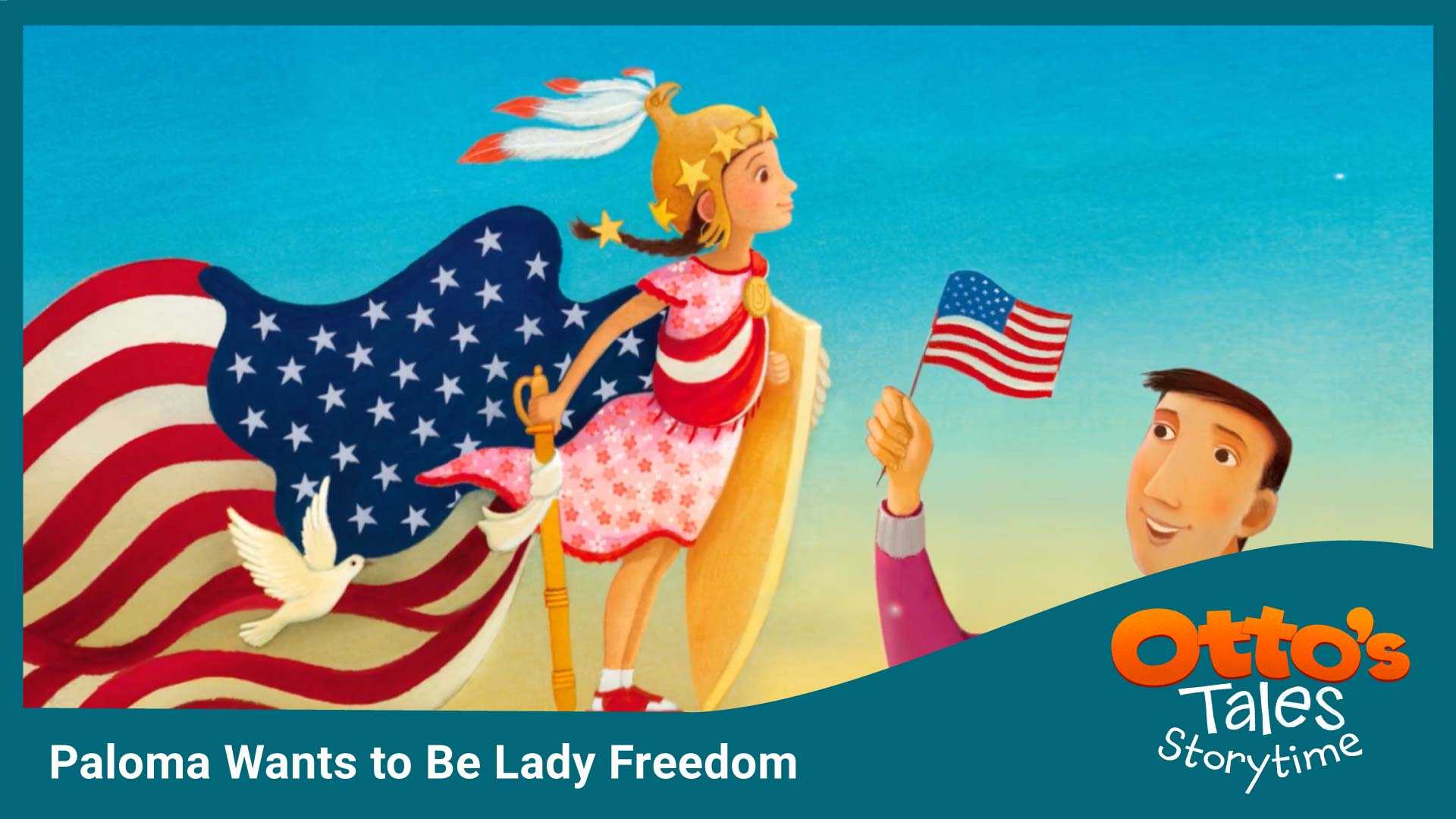 Paloma Wants to Be Lady Freedom