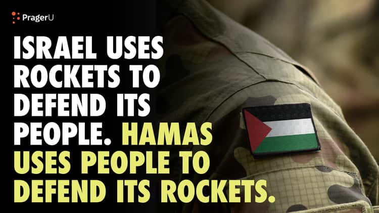 Israel Uses Rockets to Defend Its People. Hamas Uses People to Defend Its Rockets