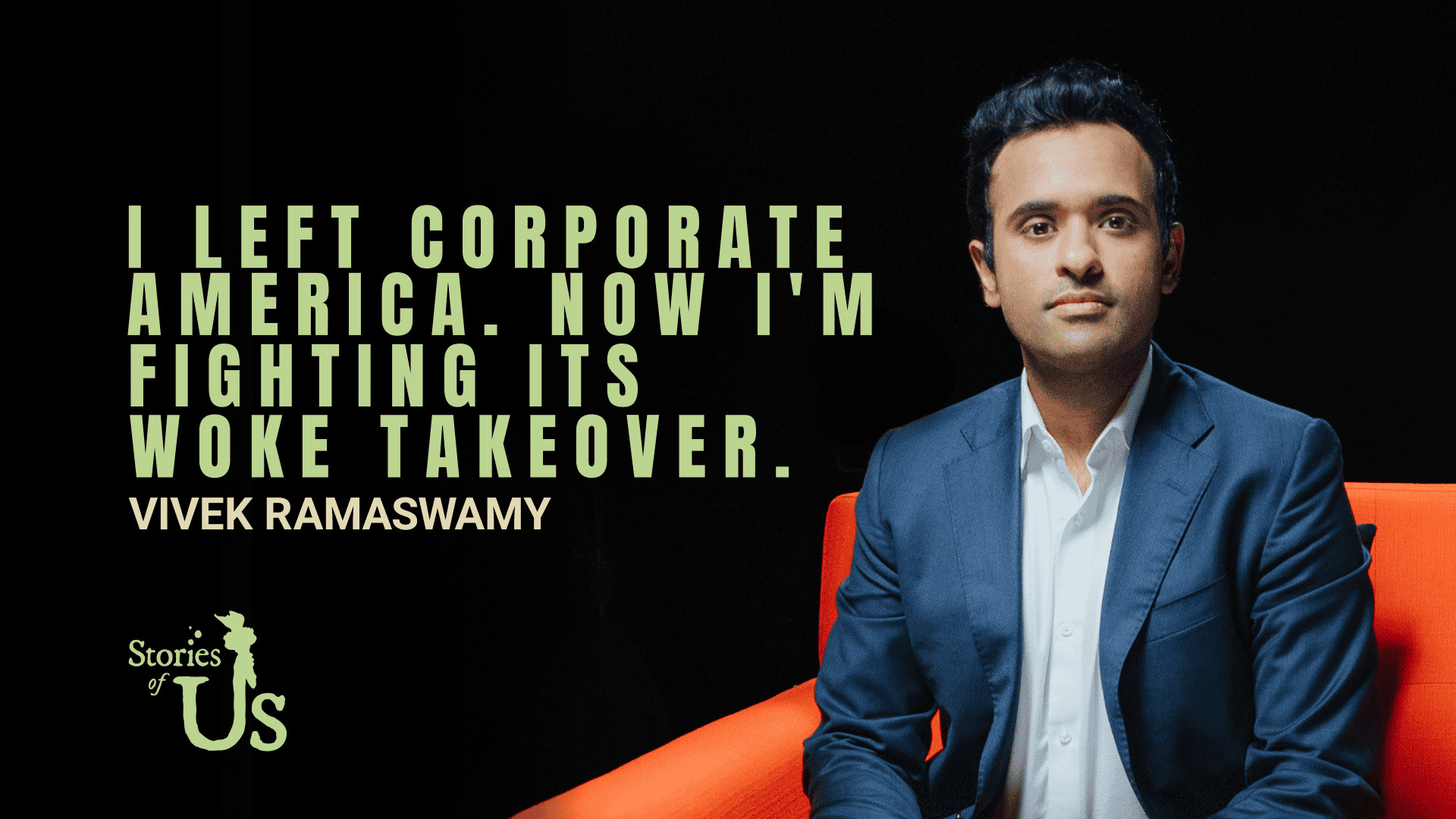 Vivek Ramaswamy: I Left Corporate America. Now I'm Fighting Its Woke Takeover