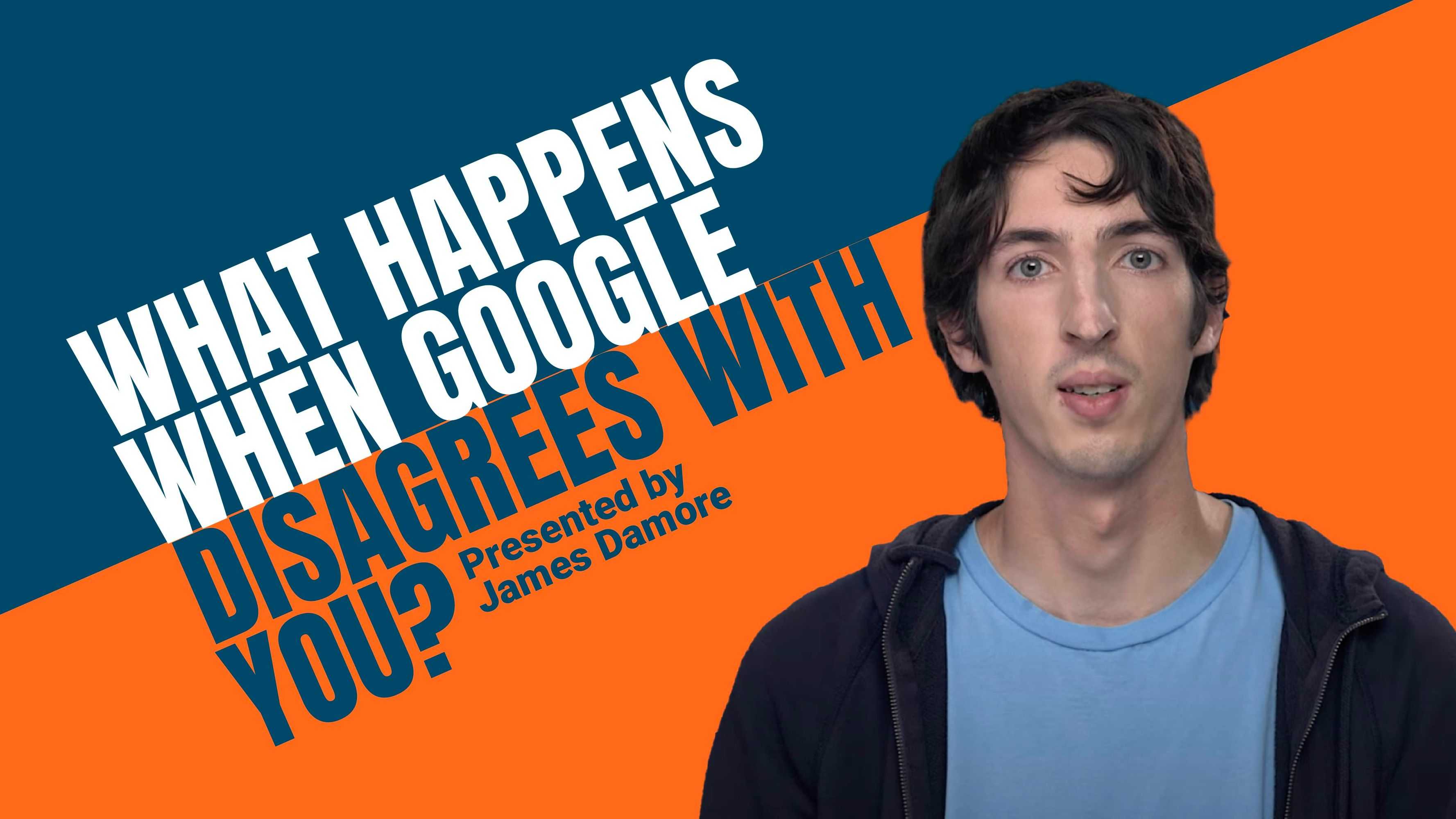 What Happens When Google Disagrees With You?