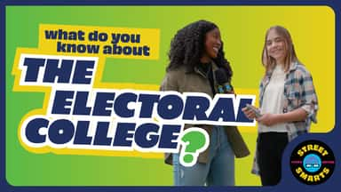 Street Smarts: The Electoral College