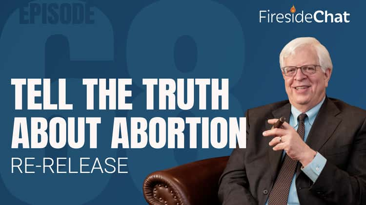 RE-RELEASE: Ep. 68 — Tell the Truth about Abortion