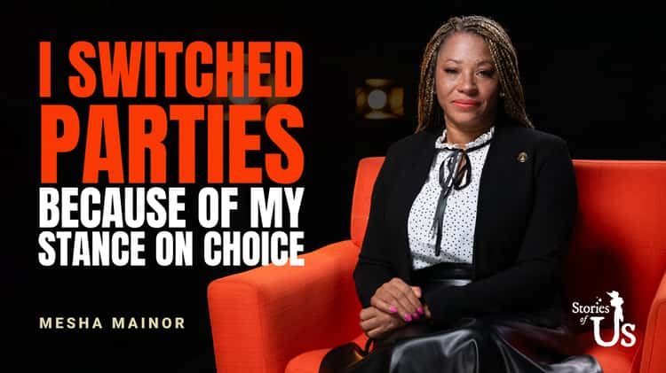 Mesha Mainor: I Switched Parties Because of My Stance on Choice