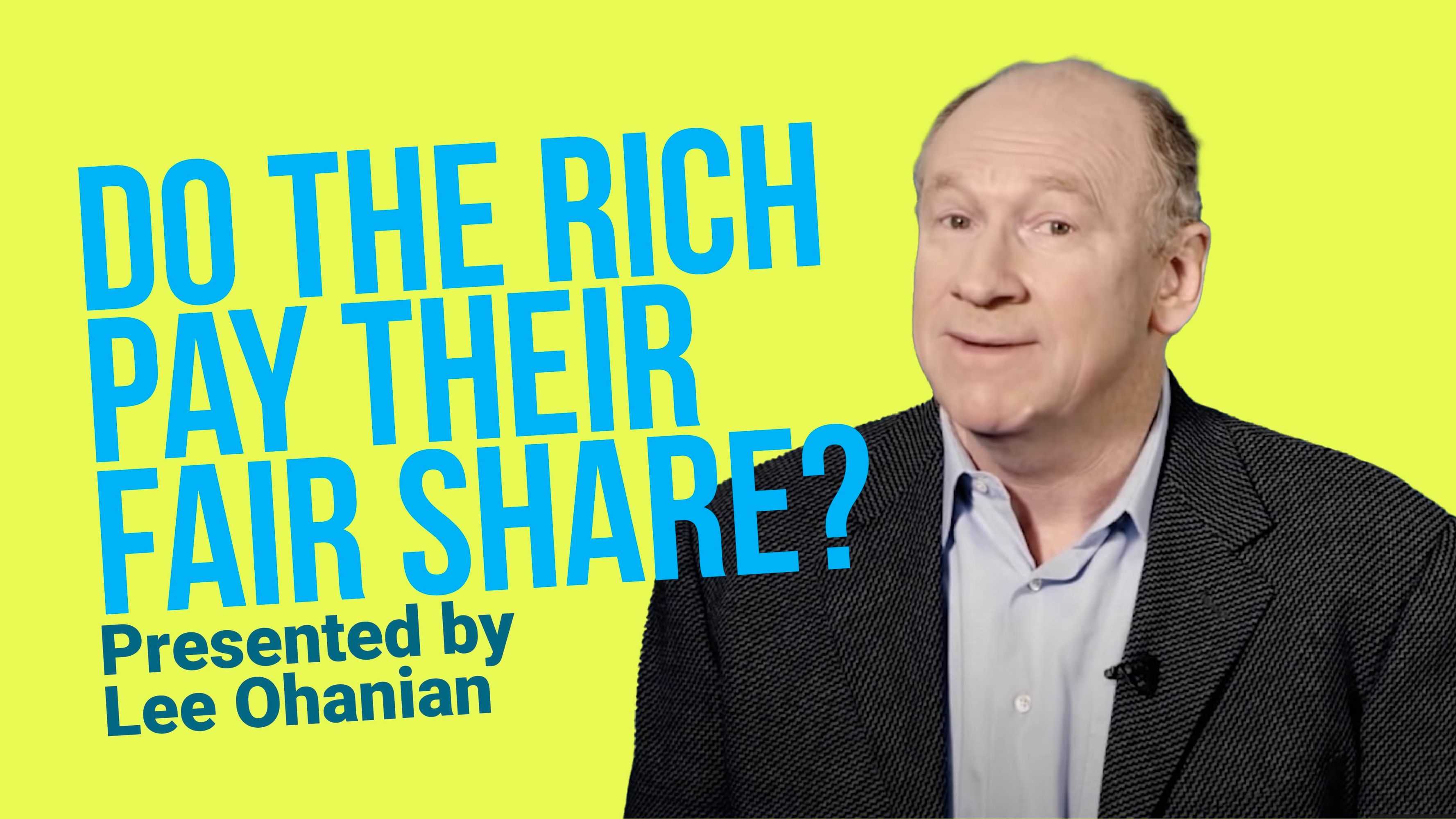 Do the Rich Pay Their Fair Share?