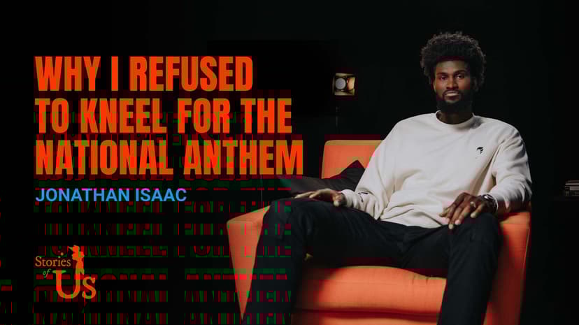 Jonathan Isaac: Why I Refused to Kneel for the National Anthem