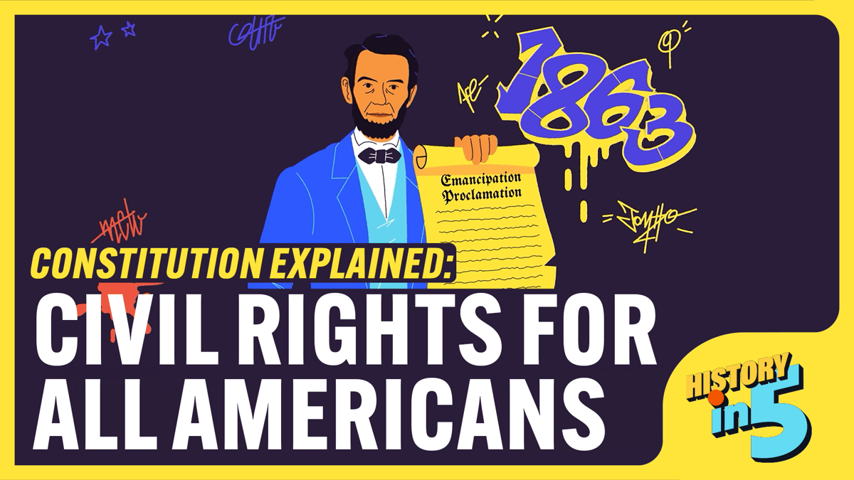 Constitution Explained: Civil Rights for All Americans