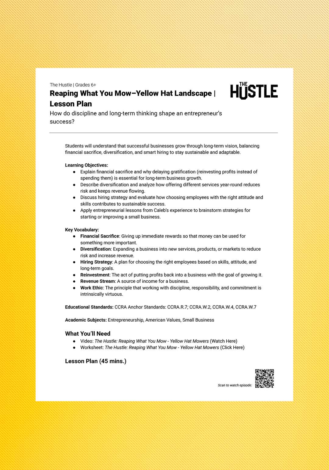 "The Hustle: Reaping What You Mow—Yellow Hat Landscape" Lesson Plan