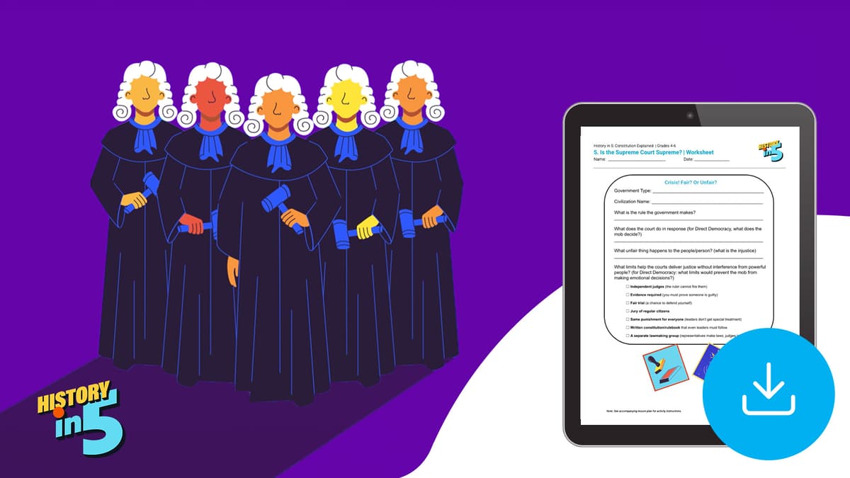 "History in 5: Constitution Explained—Is the Supreme Court Supreme?" Worksheet