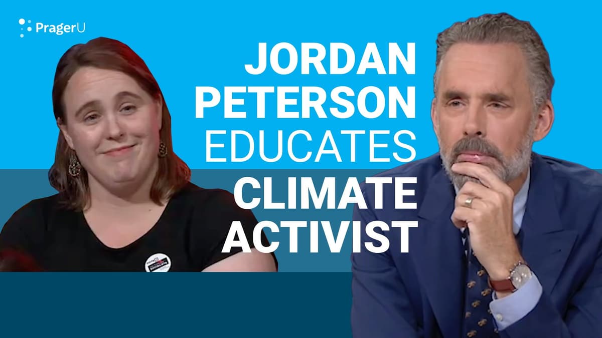 Jordan Peterson Educates Climate Activist