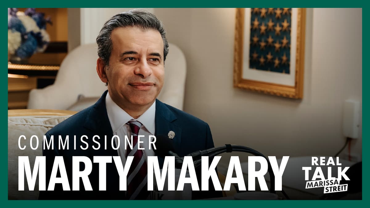 Commissioner Marty Makary on What MAHA Really Means at the FDA