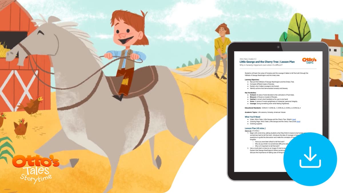 "Otto's Tales: Little George and the Cherry Tree" Lesson Plan