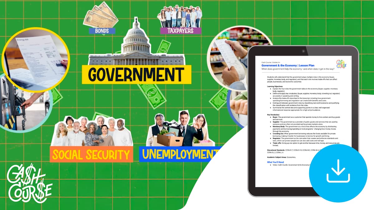 "Cash Course: The Government & the Economy" Lesson Plan
